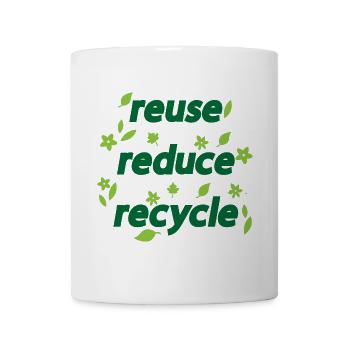 Reduzieren, Wiederverwenden, Recyceln - Tasse - Weiß - Vorne