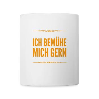 ich strenge mich an - Tasse - Weiß - Vorne