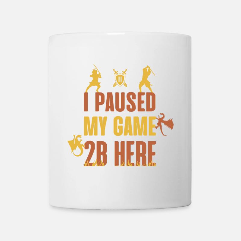I Paused My Game 2B Here - Mug - white