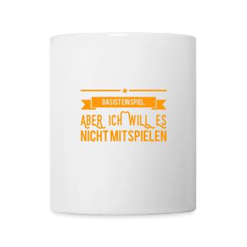 vor dir steht ein Spielverderber - Tasse - Weiß - Vorne