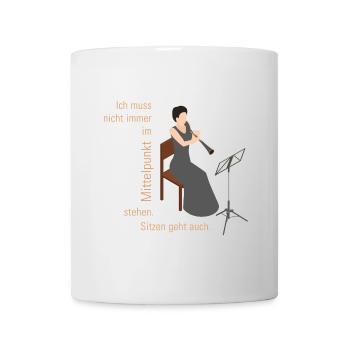 Ich muss nicht immer im Mittelpunkt stehen KLAR - Tasse - Weiß - Vorne