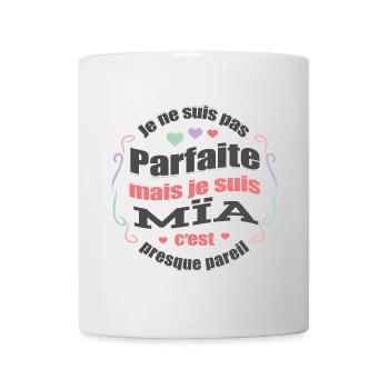 MÏA PARFAITE - PRENOM MÏA - Mug blanc - blanc - Devant