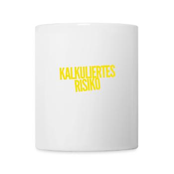 kalkuliertes Risiko ist genial - Tasse - Weiß - Vorne