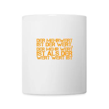 der Mehrwert - Tasse - Weiß - Vorne