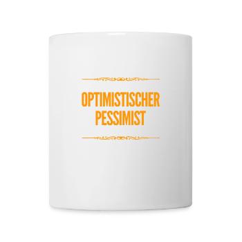 optimistischer Pessimist - Tasse - Weiß - Vorne