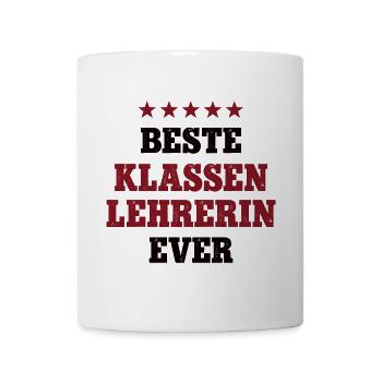 Beste Klassenlehrerin Schule Grundschule Lehrerin - Tasse - Weiß - Vorne