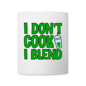 I Don't Cook I Blend 2 - Mug - white - Front
