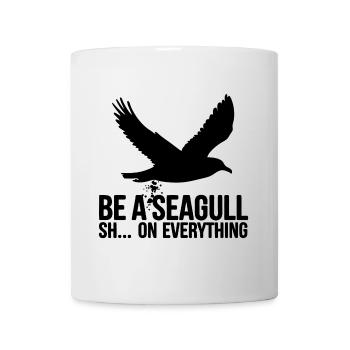 Be a seagull, fuck everything. Seagull silhouette - Mug - white - Front