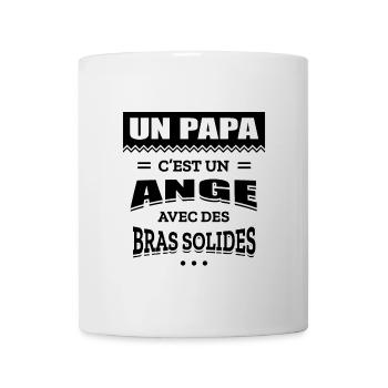 UN PAPA C'EST UN ANGE AVEC DES BRAS SOLIDES - Mug blanc - blanc - Devant