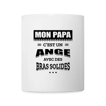 MON PAPA C'EST UN ANGE AVEC DES BRAS SOLIDES - Mug blanc - blanc - Devant