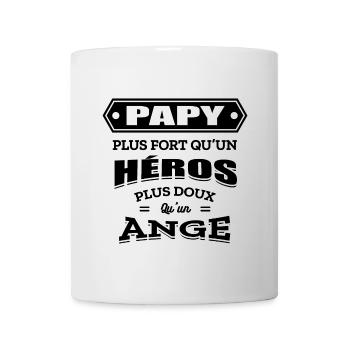 PAPY PLUS FORT QU'UN HEROS PLUS DOUX QU'UN ANGE - Mug blanc - blanc - Devant