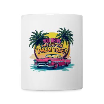 Denglisch Du bringst mich auf die Palme Funny - Tasse - Weiß - Vorne