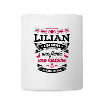 LILIAN UN NOM UNE FIERTÉ AUCUN RIVAL - Mug blanc - blanc - Devant