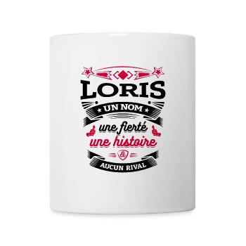 LORIS UN NOM UNE FIERTÉ AUCUN RIVAL - Mug blanc - blanc - Devant