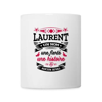 LAURENT UN NOM UNE FIERTÉ AUCUN RIVAL - Mug blanc - blanc - Devant