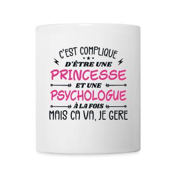 C'est compliqué d'être Une Princesse Psychologue - Mug blanc - blanc - Devant