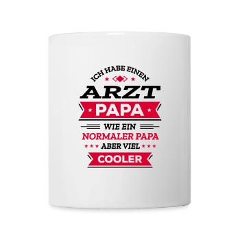 ARZT PAPA WIE EIN NORMALER PAPA ABER VIEL COOLER - Tasse - Weiß - Vorne