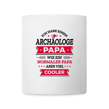 ARCHÄOLOGE PAPA: COOL, VATERTAG, WEIHNACHTEN - Tasse - Weiß - Vorne