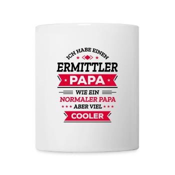 ERMITTLER PAPA - COOLER ALS NORMAL, VATERTAG - Tasse - Weiß - Vorne