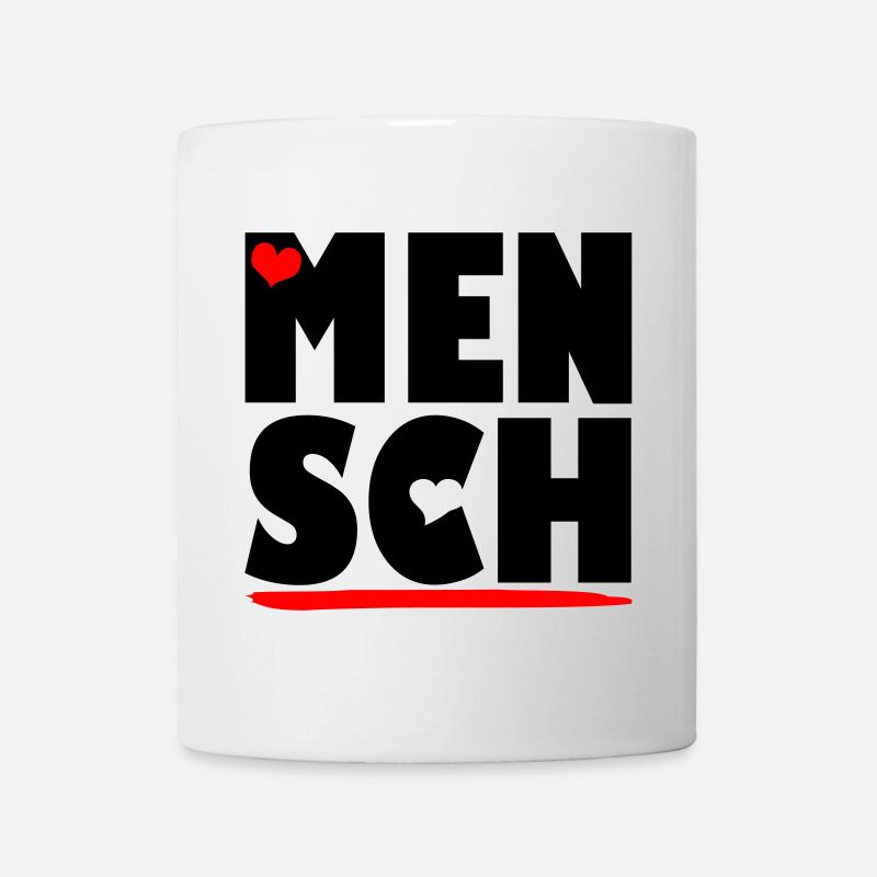 MENSCHLICHKEIT - Tasse - Weiß