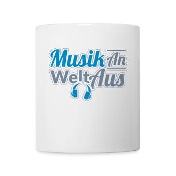 Musik an - Welt aus! - Tasse - Weiß - Vorne