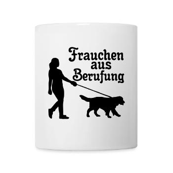 Frauchen aus Berufung Hund, Tier, Geschenk - Tasse - Weiß - Vorne