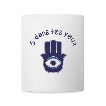 Khamsa: 5 in your eyes! - Mug - white - Front