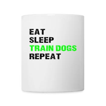 Manger dormir Train Chiens Répéter drôle de chien entraîneur - Mug blanc - blanc - Devant