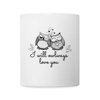i will owlways love you owls - Mug - white - Front