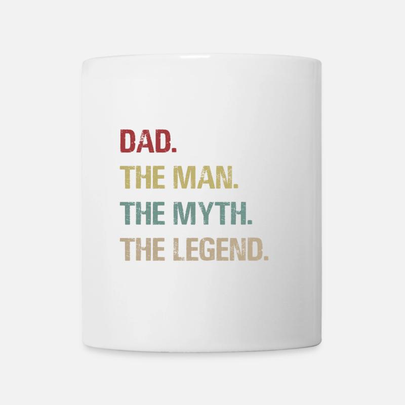 Dad. The man. The Myth. The Legend. - Mug - white