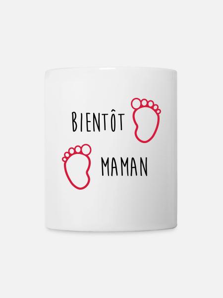 Bientôt Maman / Bébé / Naissance / Enceinte / Baby - Mug blanc - blanc
