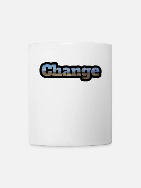 Change - Tasse - Weiß