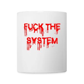 FUCK THE SYSTEM - idées cadeaux pour démonstration - Mug blanc - blanc - Devant