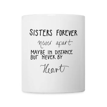 SISTERS FOREVER - Tasse - Weiß - Vorne
