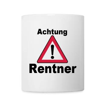 Rente Rentner Rentnerin Berufe Achtung Rentner(25) - Tasse - Weiß - Vorne