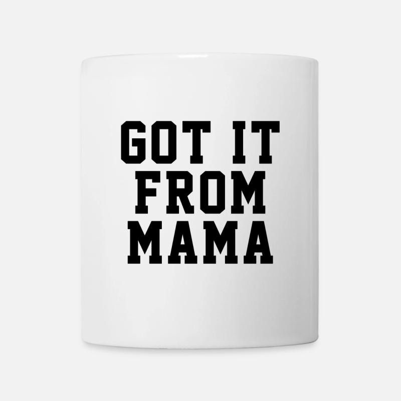 Je l'ai eu de ma maman - Mug blanc - blanc