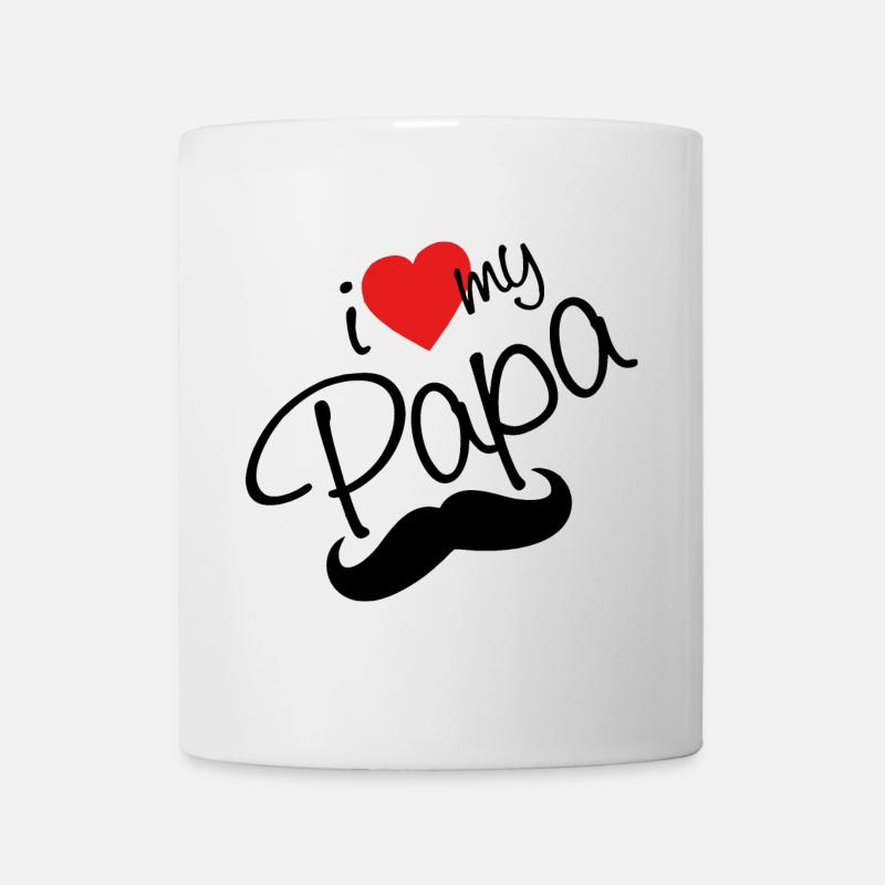 I Love my Papa - Tasse - Weiß