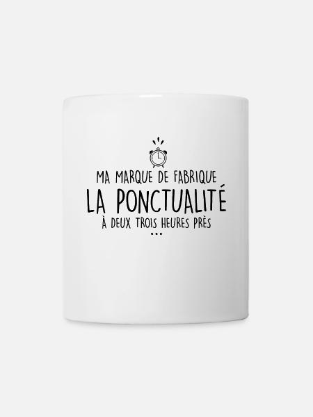 ma marque de fabrique la ponctualité - Mug blanc - blanc
