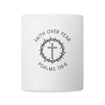 Glaube über Angst - Christliche Geschenkidee - Tasse - Weiß - Vorne
