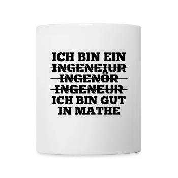 Ingenieur Ich bin gut in Mathe Geschenk - Tasse - Weiß - Vorne