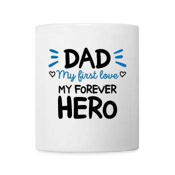 Dad My first love My forever hero Cadeau Papa - Mug blanc - blanc - Devant