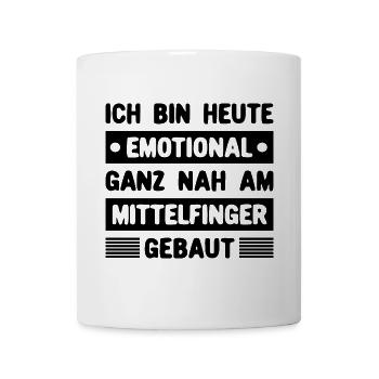 Ich bin emotional ganz nah am Mittelfinger gebaut - Tasse - Weiß - Vorne