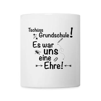 Tschüss Grundschule... - Tasse - Weiß - Vorne