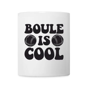 Boule Is Cool Spruch für Bouler und Petanque - Tasse - Weiß - Vorne