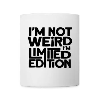 Je ne suis pas bizarre, je suis une édition limitée # - Mug blanc - blanc - Devant