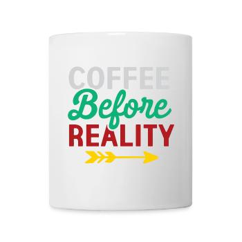 Coffee Before Reality - Mug - white - Front