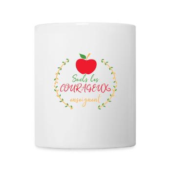 seuls les courageux enseignent - Mug blanc - blanc - Devant