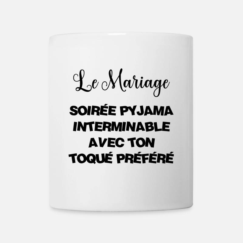 Le Mariage Soirée Pyjama avec ton toqué préféré - Mug blanc - blanc