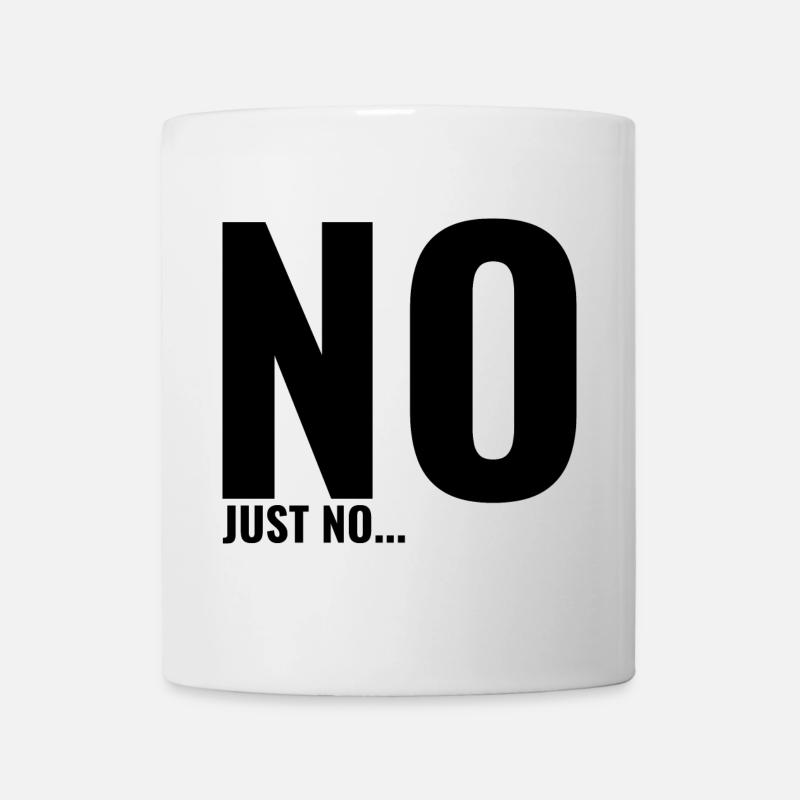 No just no - Mug - white