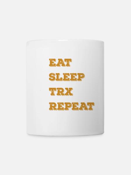 Eat Sleep TRX Wiederholung - Tasse - Weiß
